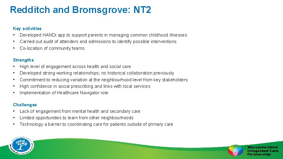 Redditch and Bromsgrove: NT 2 Key activities • Developed HANDi app to support parents