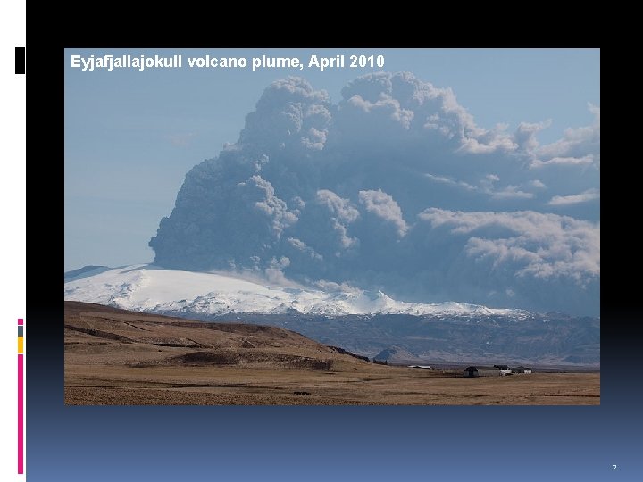 Eyjafjallajokull volcano plume, April 2010 2 
