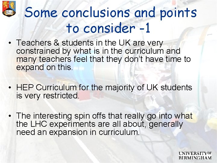 Some conclusions and points to consider -1 • Teachers & students in the UK