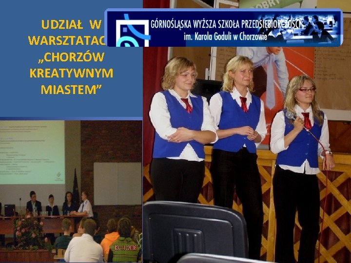 UDZIAŁ W WARSZTATACH „CHORZÓW KREATYWNYM MIASTEM” 