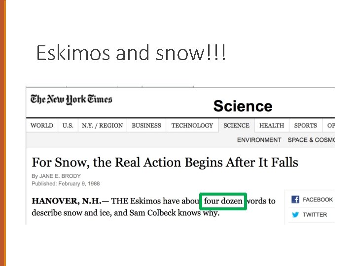 Eskimos and snow!!! 
