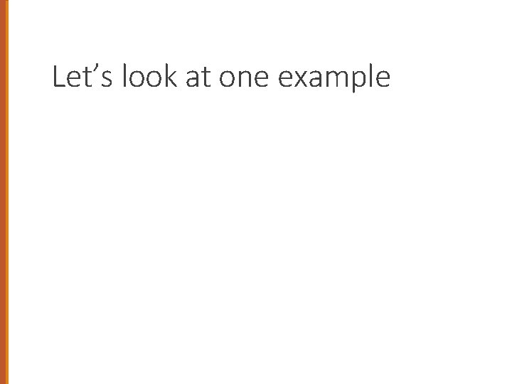 Let’s look at one example 