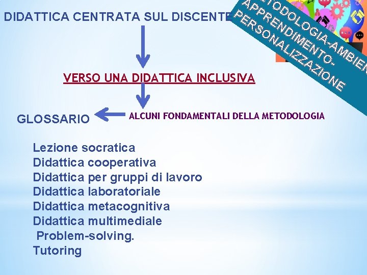 E AP TO PR DO P DIDATTICA CENTRATA SUL DISCENTE ER E LO SO