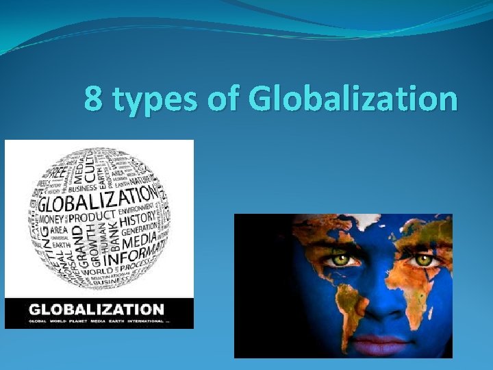 8 types of Globalization 