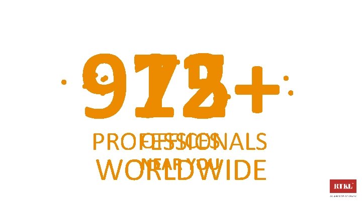 12 975+ OFFICES PROFESSIONALS WORLDWIDE NEAR YOU 