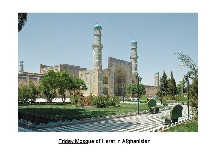 Friday Mosque of Herat in Afghanistan Friday Mosque of Herat in Afghanistan