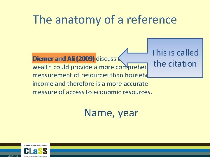 The anatomy of a reference This is called Diemer and Ali (2009) discuss that