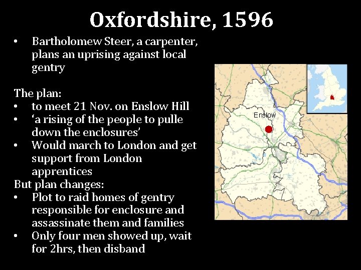 Oxfordshire, 1596 • Bartholomew Steer, a carpenter, plans an uprising against local gentry The
