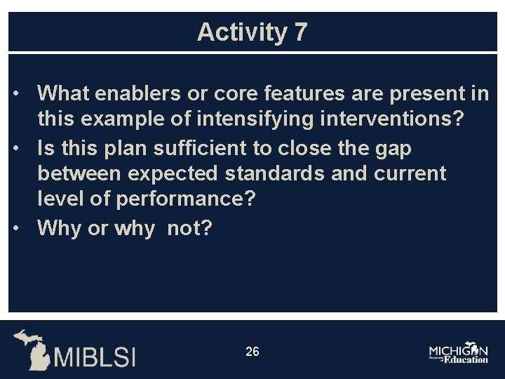 Activity 7 • What enablers or core features are present in this example of