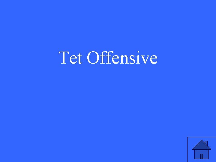 Tet Offensive 