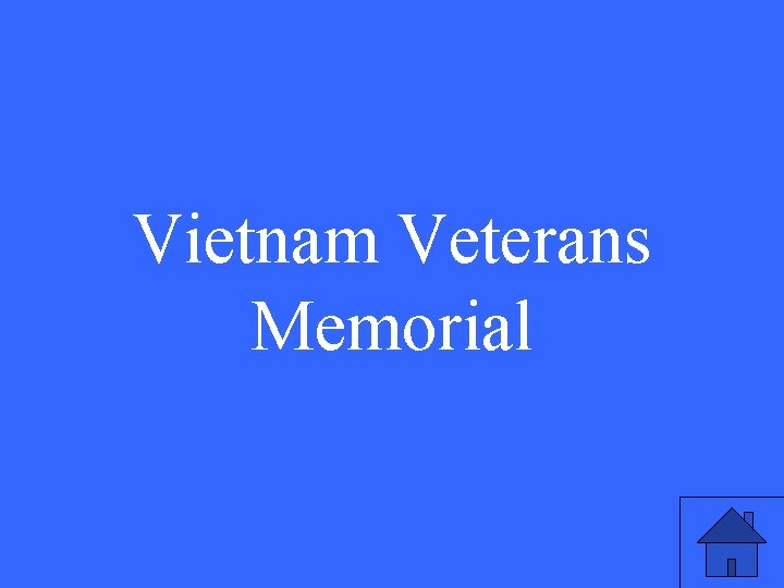 Vietnam Veterans Memorial 