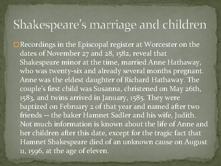 Shakespeare’s marriage and children � Recordings in the Episcopal register at Worcester on the