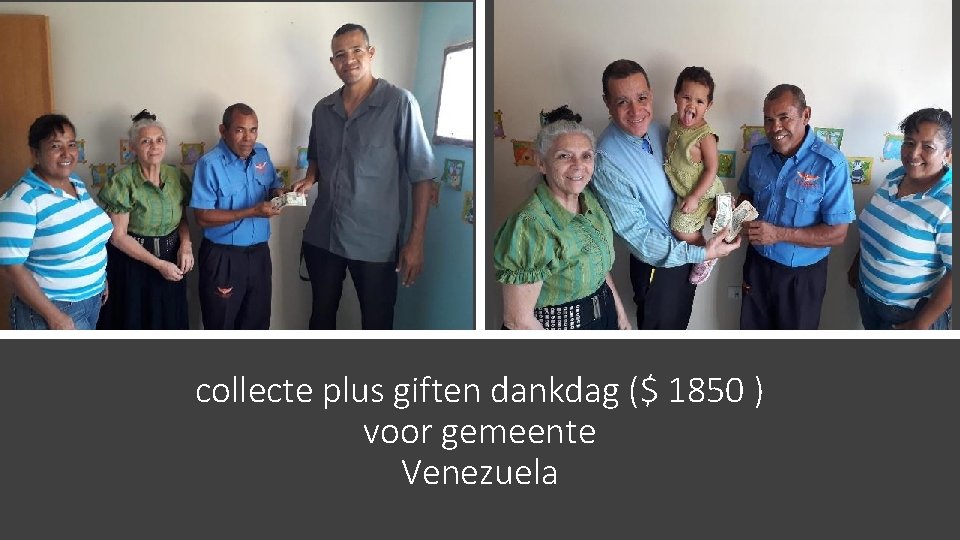 collecte plus giften dankdag ($ 1850 ) voor gemeente Venezuela 
