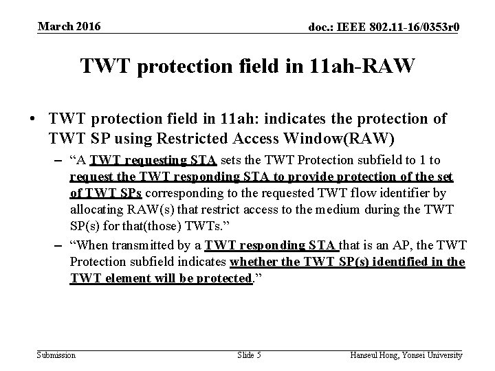 March 2016 doc. : IEEE 802. 11 -16/0353 r 0 TWT protection field in