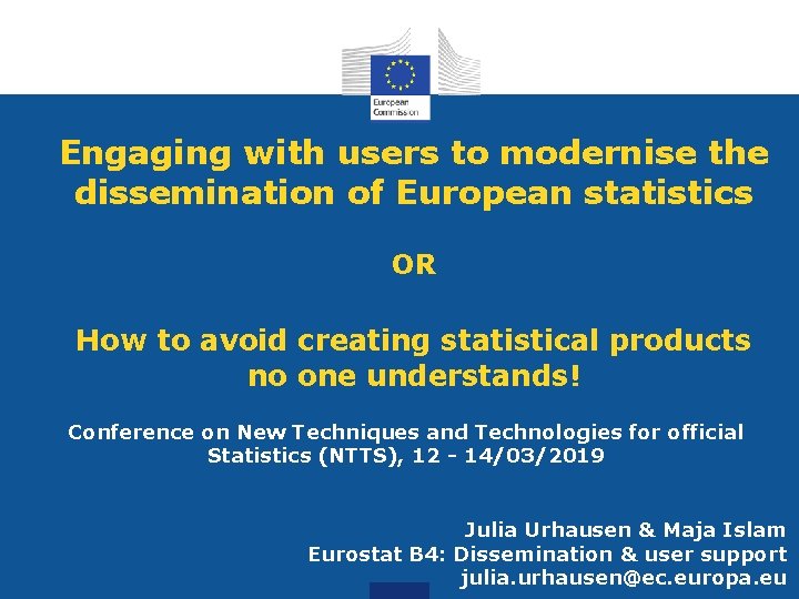 Engaging with users to modernise the dissemination of European statistics OR How to avoid