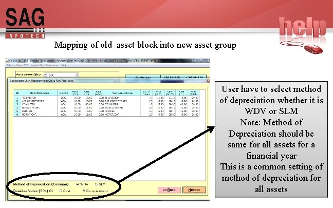 Mapping of old asset block into new asset group User have to select method