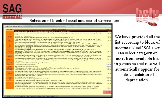 Selection of block of asset and rate of depreciation We have provided all the