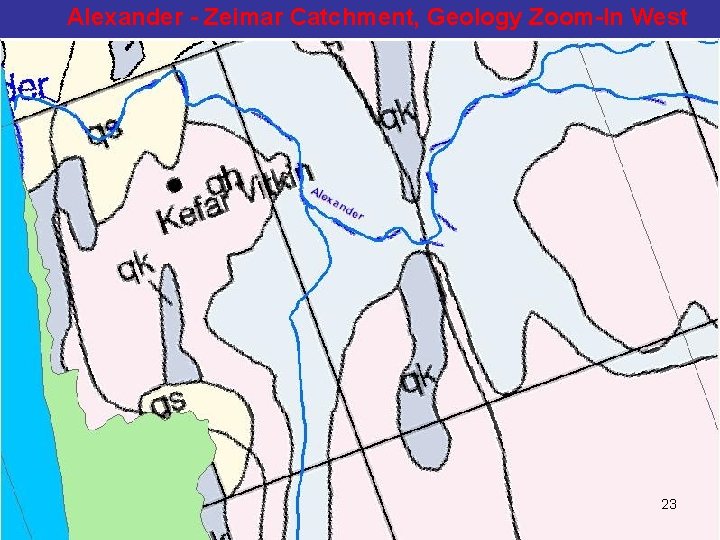 Alexander - Zeimar Catchment, Geology Zoom-In West 23 