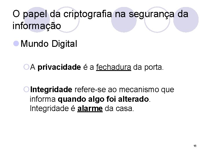 O papel da criptografia na segurança da informação l Mundo Digital ¡A privacidade é