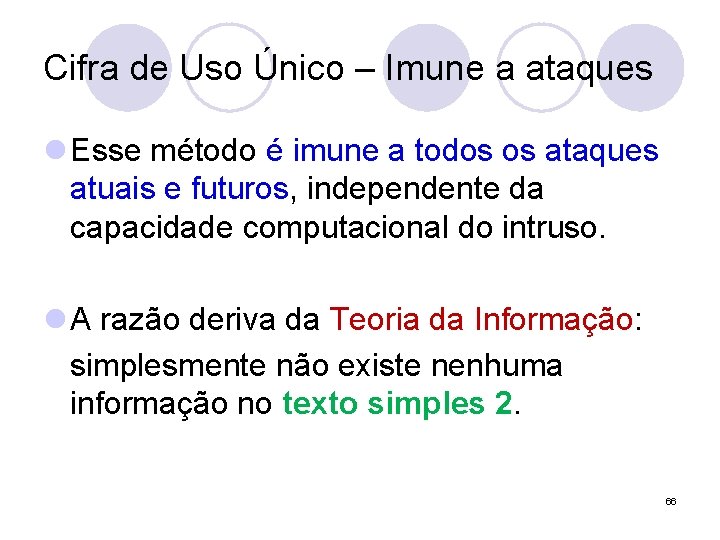 Cifra de Uso Único – Imune a ataques l Esse método é imune a