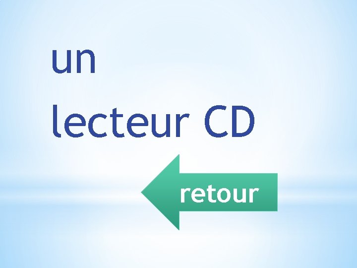 un lecteur CD retour 