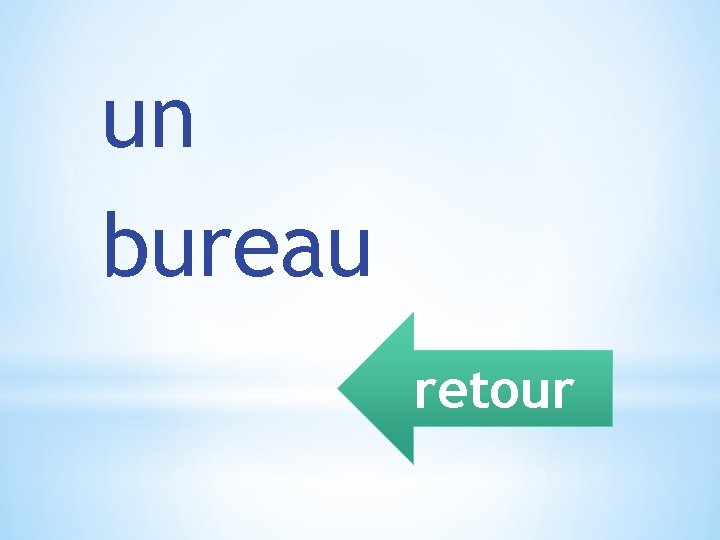 un bureau retour 