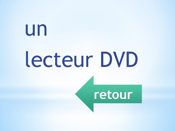 un lecteur DVD retour 