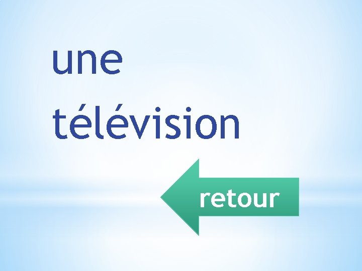 une télévision retour 