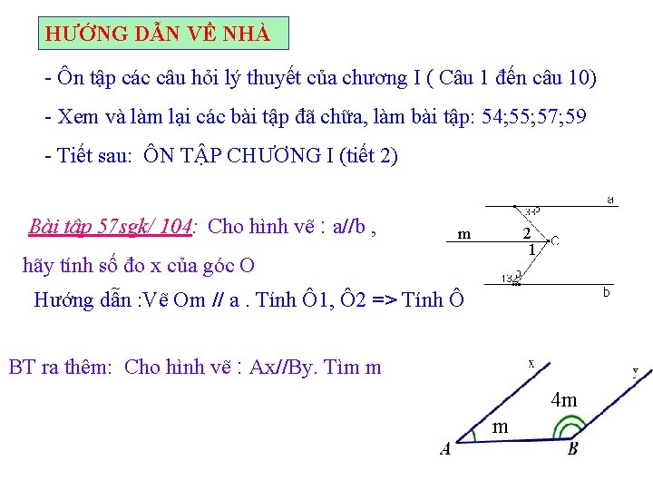 HƯỚNG DẪN VỀ NHÀ - Ôn tập các câu hỏi lý thuyết của chương