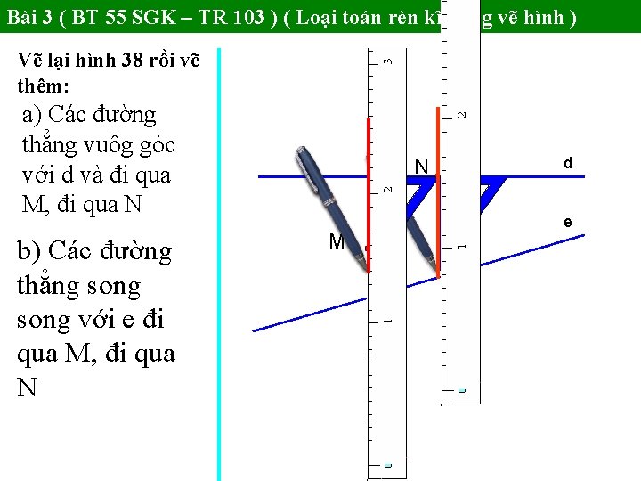 Bài 3 ( BT 55 SGK – TR 103 ) ( Loại toán rèn