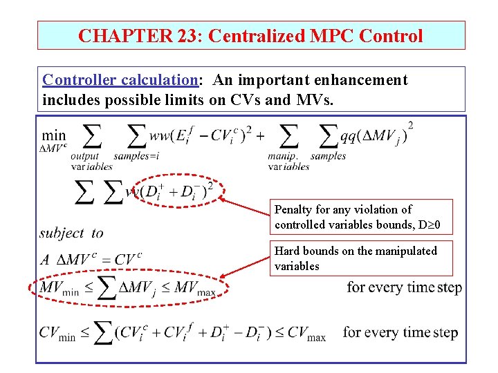 CHAPTER 23: Centralized MPC Controller calculation: An important enhancement includes possible limits on CVs