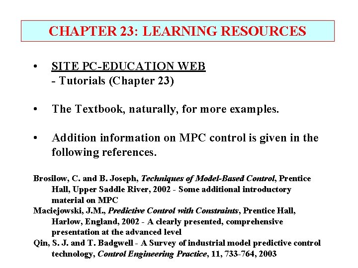 CHAPTER 23: LEARNING RESOURCES • SITE PC-EDUCATION WEB - Tutorials (Chapter 23) • The