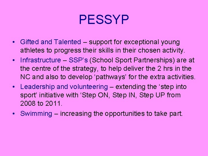 PESSYP • Gifted and Talented – support for exceptional young athletes to progress their