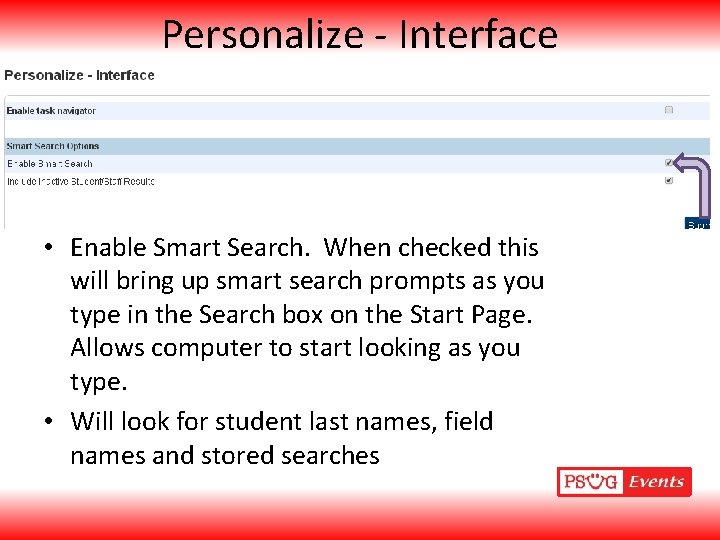 Personalize - Interface • Enable Smart Search. When checked this will bring up smart
