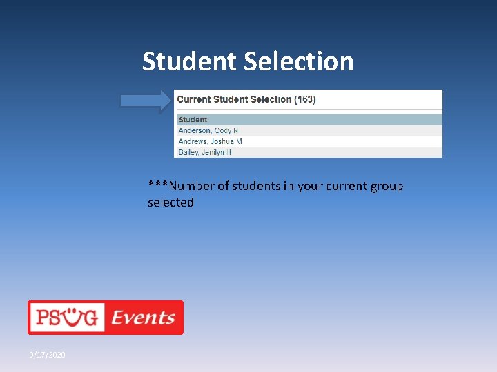 Student Selection ***Number of students in your current group selected 9/17/2020 