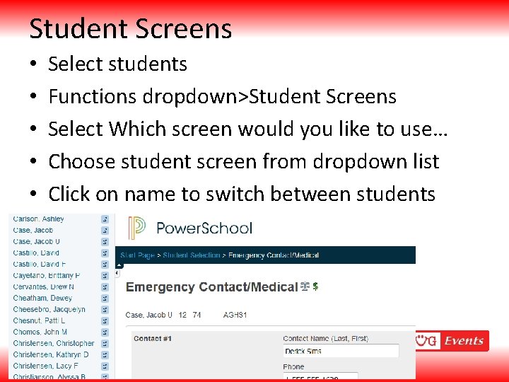 Student Screens • • • Select students Functions dropdown>Student Screens Select Which screen would