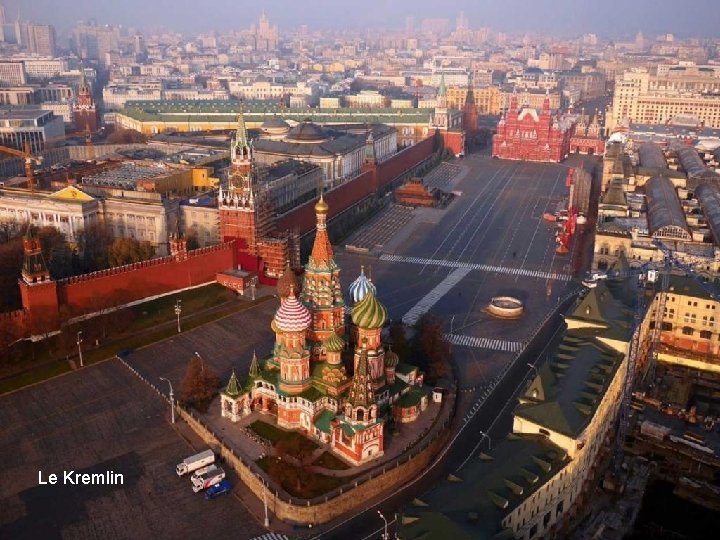 Le Kremlin 