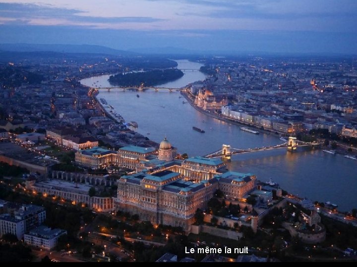 Le même la nuit 