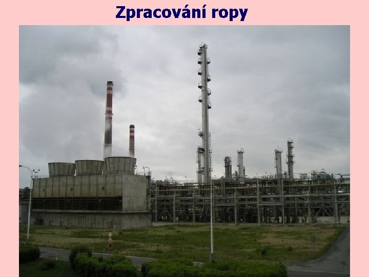 Zpracování ropy 