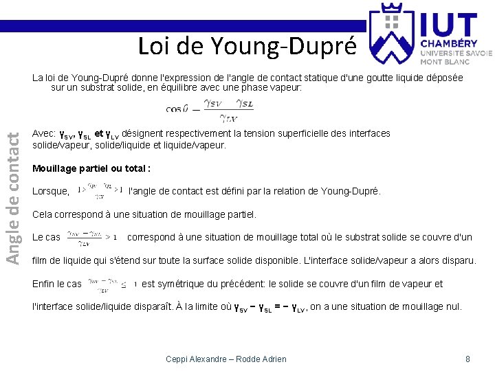 Loi de Young-Dupré Angle de contact La loi de Young-Dupré donne l'expression de l'angle