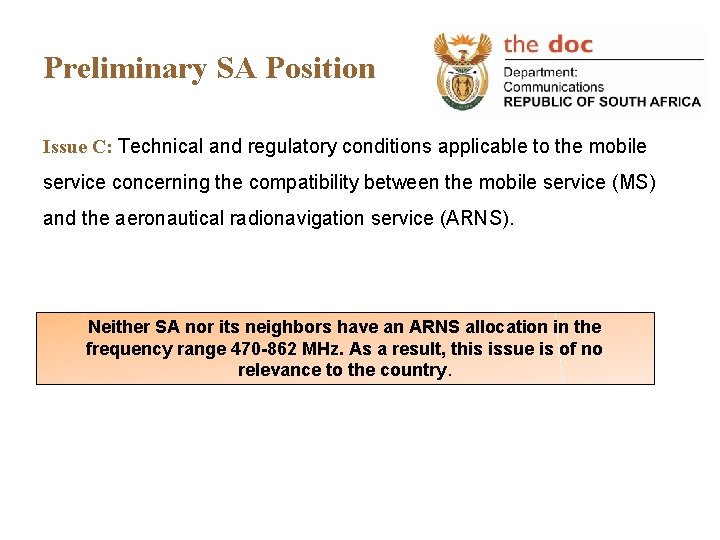 Preliminary SA Position Issue C: Technical and regulatory conditions applicable to the mobile service
