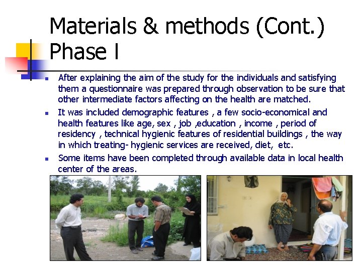 Materials & methods (Cont. ) Phase Ι n n n After explaining the aim Materials & methods (Cont. ) Phase Ι n n n After explaining the aim