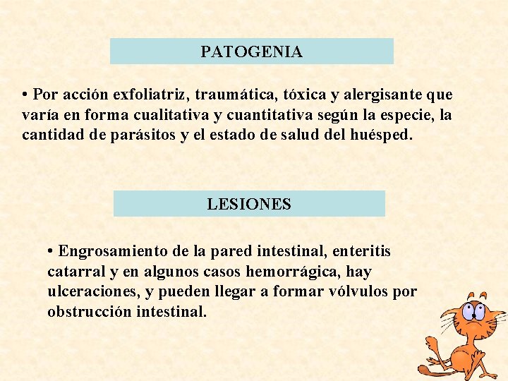 PATOGENIA • Por acción exfoliatriz, traumática, tóxica y alergisante que varía en forma cualitativa