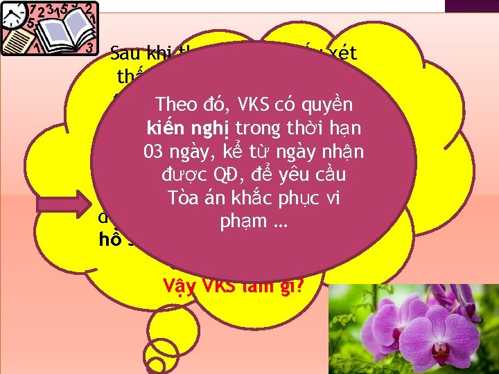 Sau khi thụ lý VVDS, nếu xét thấy VVDS đó không thuộc thẩm. Theo