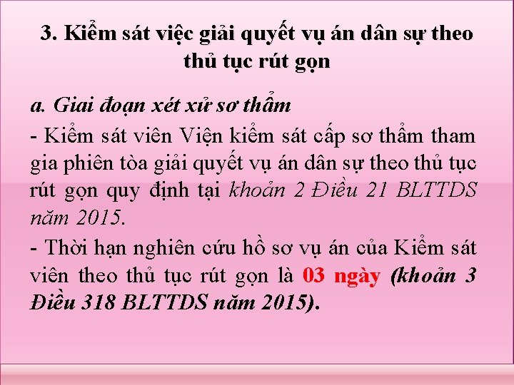 3. Kiểm sát việc giải quyết vụ án dân sự theo thủ tục rút