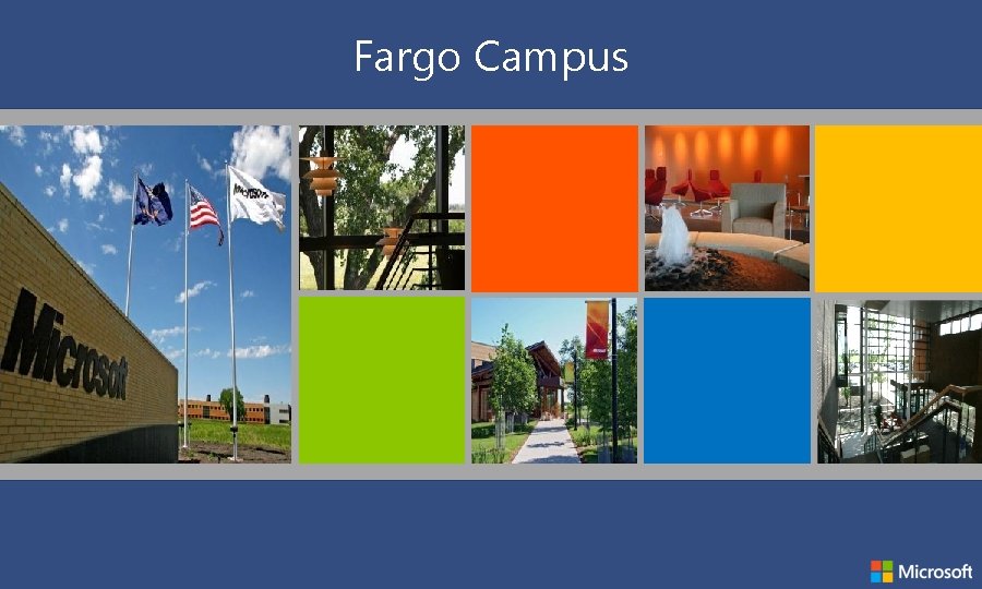 Fargo Campus 
