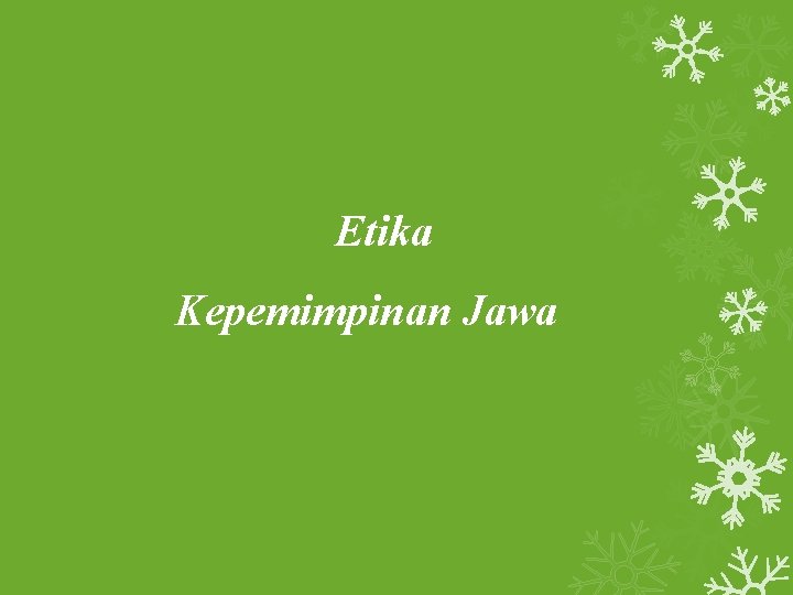 Etika Kepemimpinan Jawa 