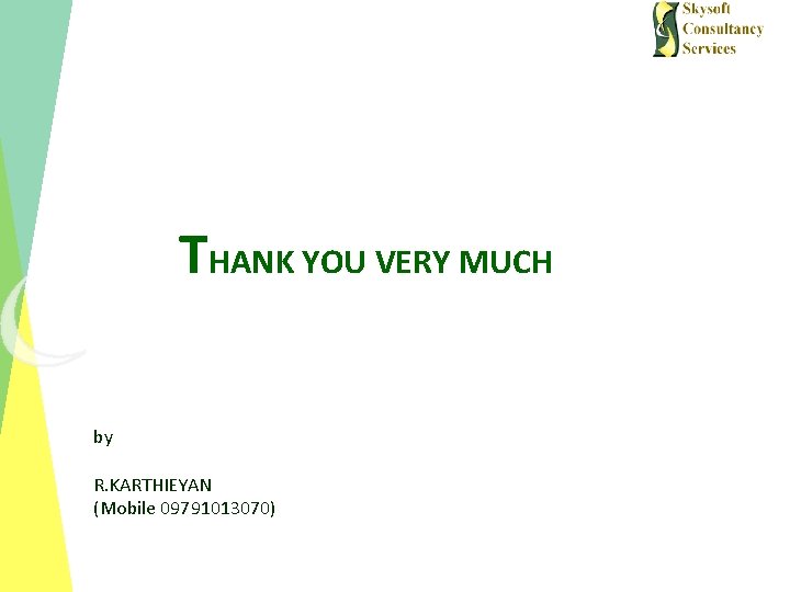 THANK YOU VERY MUCH by R. KARTHIEYAN (Mobile 09791013070) 