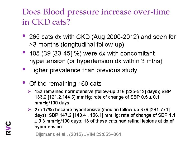 Does Blood pressure increase over-time in CKD cats? • • 265 cats dx with