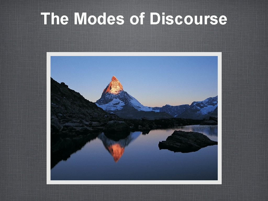 The Modes of Discourse 